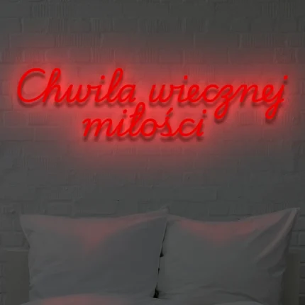Napis LED Chwila wiecznej miłości