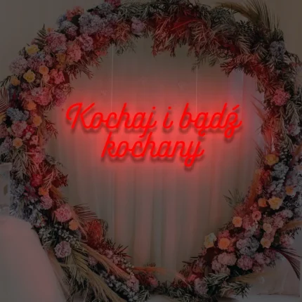 Napis LED Kochaj i bądź kochany