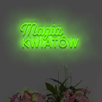 Neonowy napis Magia Kwiatów