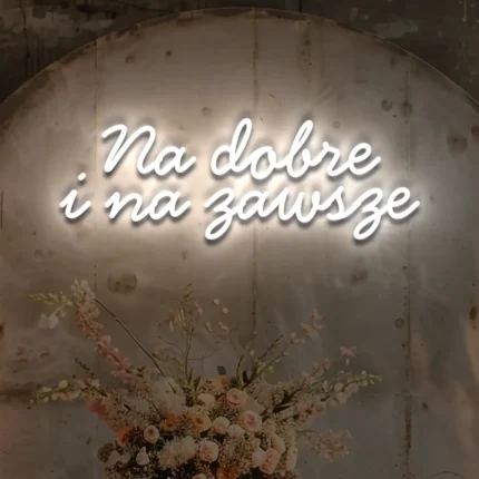 Napis LED na wesele Na dobre i na zawsze