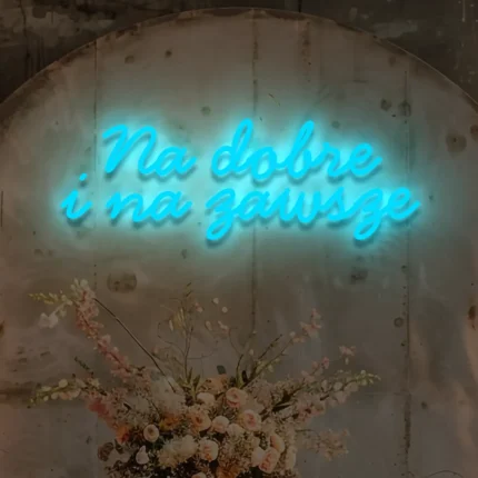 Napis LED na wesele Na dobre i na zawsze