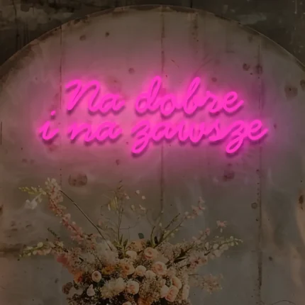 Napis LED na wesele Na dobre i na zawsze