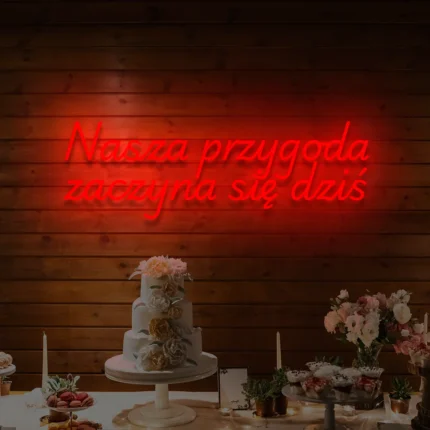 Napis LED Nasza przygoda zaczyna się dziś