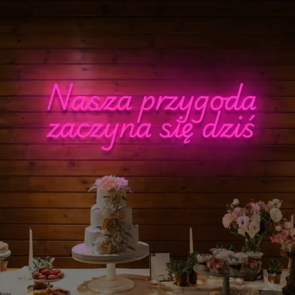 Napis LED Nasza przygoda zaczyna się dziś