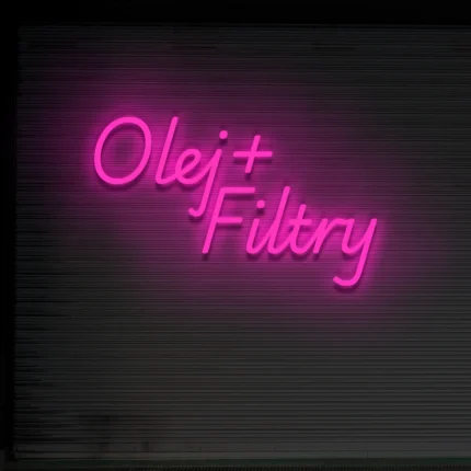 Napis neonowy Olej + Filtry