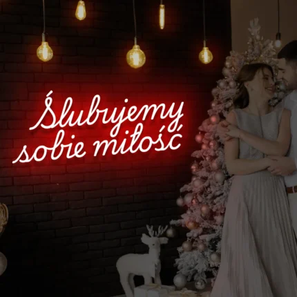 Neon na wesele Ślubujemy sobie miłość