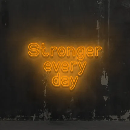 Napis neonowy Stronger Every Day