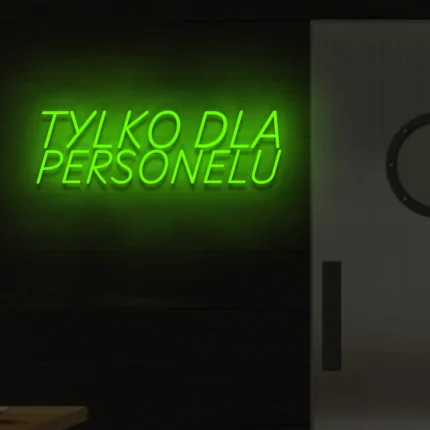 Neonowy napis Tylko dla personelu