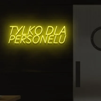 Neonowy napis Tylko dla personelu
