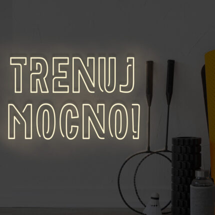 Neon Trenuj mocno!